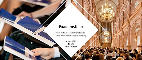 Flyer zur Examensfeier der Wirtschaftswissenschaftlichen Fakultät am 03.06.2022 um 17 Uhr